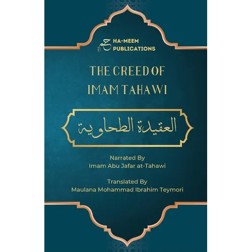 The Creed of Imam Tahawi: Arabic Text with English and Farsi Translation