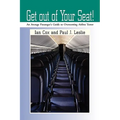 Get out of Your Seat!