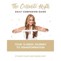 The Cellulite Myth Daily Companion Guide: Your 12-Week Journey to Transformation
