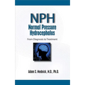 Normal Pressure Hydrocephalus: From Diagnosis to Treatment
