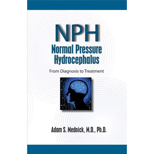 Normal Pressure Hydrocephalus: From Diagnosis to Treatment
