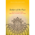 Seekers of the Face: Secrets of the Idra Rabba (the Great Assembly) of the Zohar