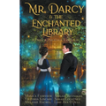 Mr. Darcy and the Enchanted Library: A Pride and Prejudice Variation