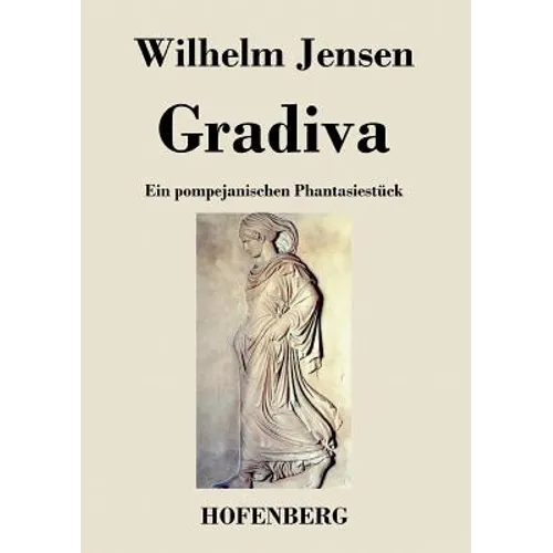 Gradiva: Ein pompejanischen Phantasiestück