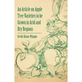 An Article on Apple Tree Varieties to Be Grown in Arid and Dry Regions