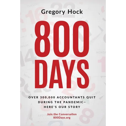800 Days: Over 300,000 Accountants Quit During the Pandemic-Here's Our Story