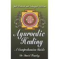Ayurvedic Healing: A Comprehensive Guide