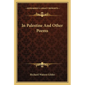 In Palestine and Other Poems