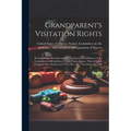Grandparent's Visitation Rights: Hearing Before the Subcommittee on Separation of Powers of the Committee on the Judiciary, United States Senate, Nine