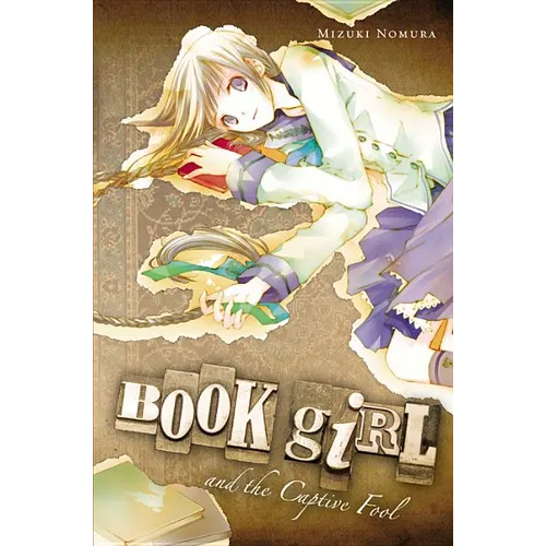 Book Girl and the Captive Fool (Light Novel)