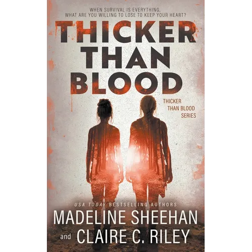 Thicker Than Blood: A Dystopian Romance Series