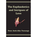 The Expibasketics and Intrigues of Love