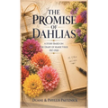 The Promise of Dahlias: A Story Based on the Diary of Marie Vikse (1917-1920)