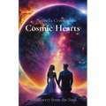Cosmic Hearts: Poetry from the Soul