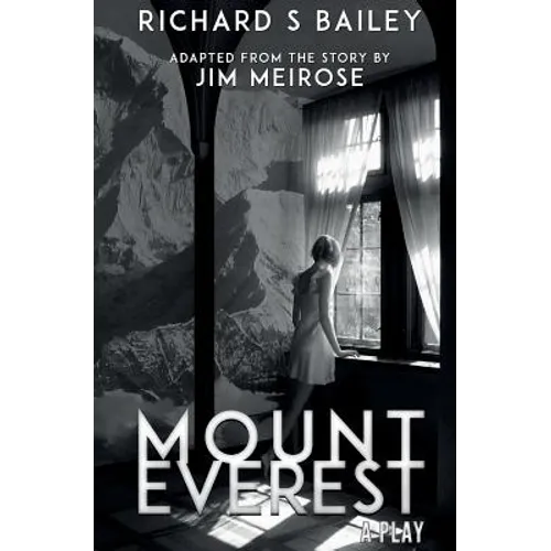 Mount Everest: A Play