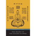The Secret of the Golden Flower; A Chinese Book of Life