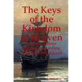The Keys of the Kingdom of Heaven