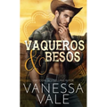 Vaqueros & Besos