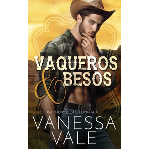 Vaqueros & Besos