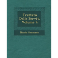 Trattato Delle Servit�, Volume 4