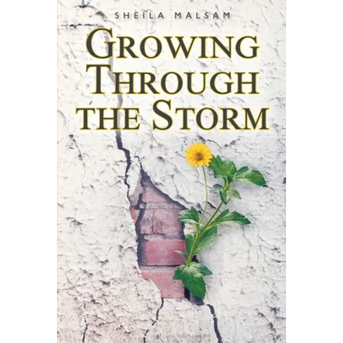 Growing through the Storm