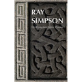 Ray Simpson: His Complete Celtic Prayers