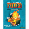 Las Aventuras De Fuego: Superpoder
