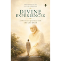 Divine Experiences: A Devotee's Journey with Sri Sai Baba