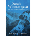 Sarah Winnemucca: Of the Northern Paiutes