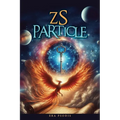 ZS Particle: Z Modern Fairy Tale