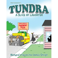 Tundra: A Slice of Laughter Softcover Book