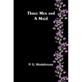 Three Men and a Maid