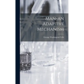 Man-an Adaptive Mechanism