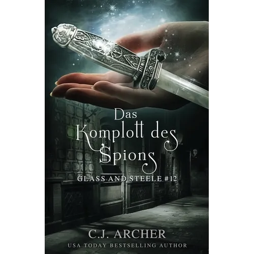Das Komplott des Spions: Glass and Steele