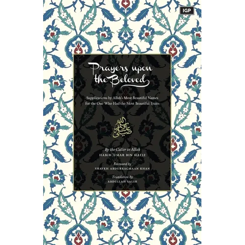 Prayers Upon the Beloved ﷺ