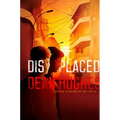 Displaced