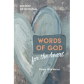 Words of God for the Heart: The Bible in 365 Words