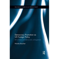 Democracy Promotion as Us Foreign Policy: Bill Clinton and Democratic Enlargement