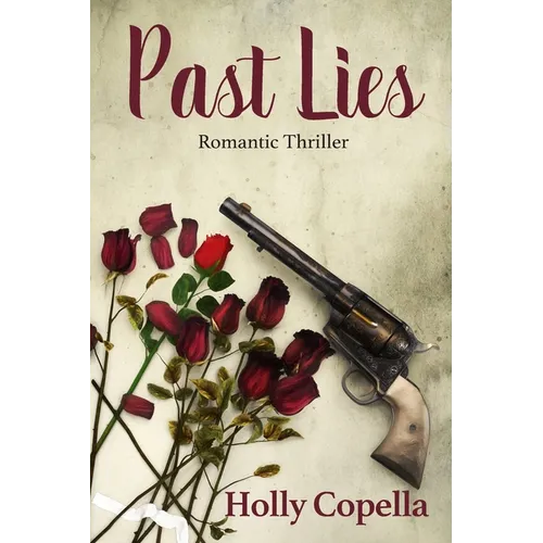 Past Lies: Romantic Thriller