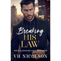 Breaking His Law