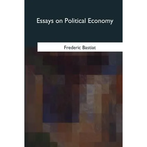 Essays on Political Economy