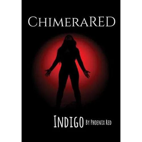 ChimeraRED: Indigo