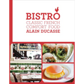 Bistro: Classic French Comfort Food