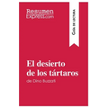 El desierto de los tártaros de Dino Buzzati (Guía de lectura): Resumen y análisis completo