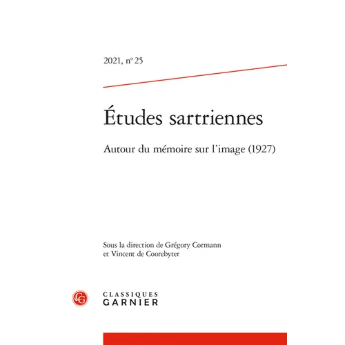 Etudes Sartriennes: Autour Du Memoire Sur l'Image (1927)