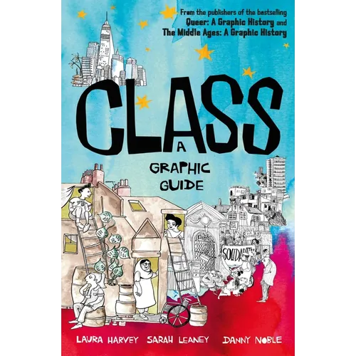 Class: A Graphic Guide