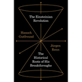 The Einsteinian Revolution: The Historical Roots of His Breakthroughs