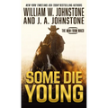 Some Die Young