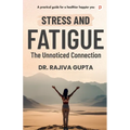 Stress and Fatigue