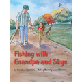 Fishing with Grandpa and Skye